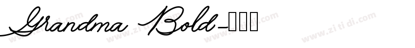 Grandma Bold字体转换